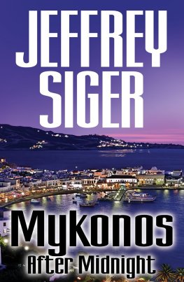 Jeffrey Siger - Mykonos After Midnight