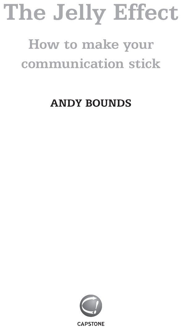 Copyright Andy Bounds Ltd 2007 First published 2007 by Capstone - photo 1