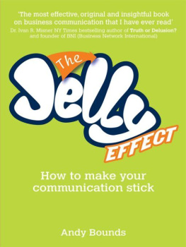 Andy Bounds - The Jelly Effect: How to Make Your Communication Stick