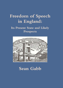 Sean Gabb - Freedom of Speech in England: Its Present State and Likely Prospects