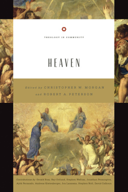 Christopher W. Morgan (ed.) - Heaven