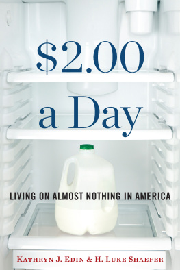 Kathryn J. Edin 2.00 a Day: Living on Almost Nothing in America