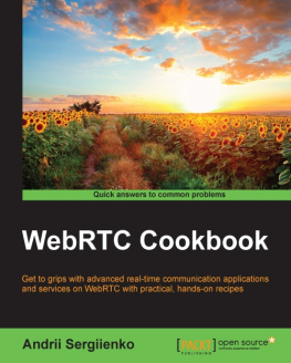 Andrii Sergiienko WebRTC Cookbook