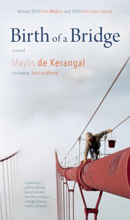 Maylis de Kerangal - Birth of a Bridge