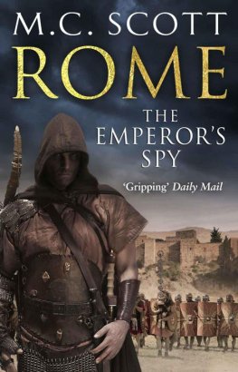 M. Scott - Rome: The Emperor's spy