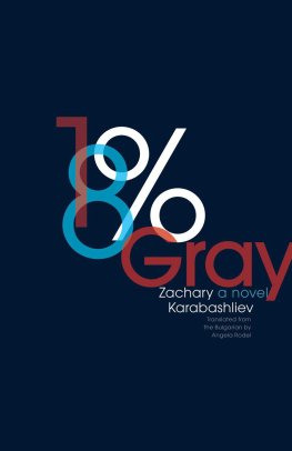 Zachary Karabashliev 18% Gray