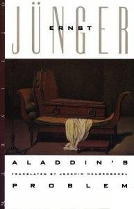 Ernst Junger - Aladdin's Problem