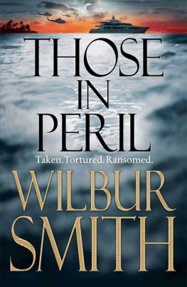 Wilbur Smith - Those in Peril