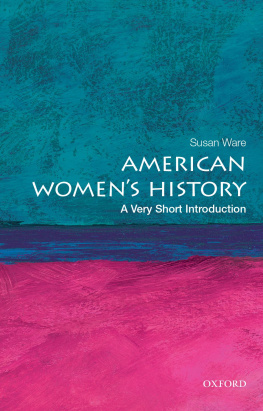 Susan Ware - American Womens History: A Very Short Introduction