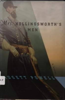Padgett Powell - Mrs. Hollingsworth's Men