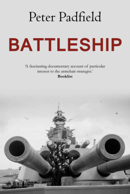 Peter Padfield - Battleship