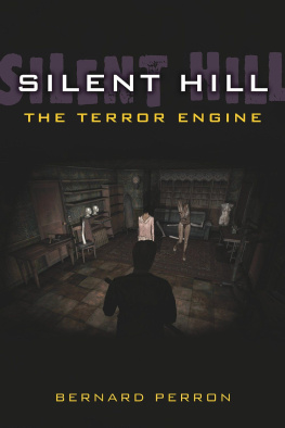 Bernard Perron - Silent Hill: The Terror Engine