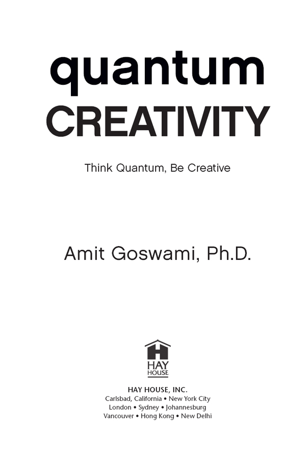 Copyright 2014 by Amit Goswami Published and distributed in the United States - photo 8