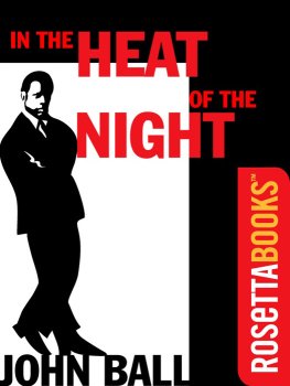 John Ball In the Heat of the Night