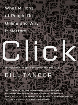 Bill Tancer - Click: What Millions of People Are Doing Online and Why it Matters