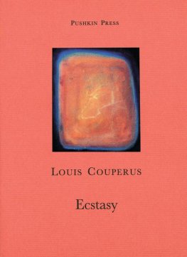 Louis Couperus - Ecstasy