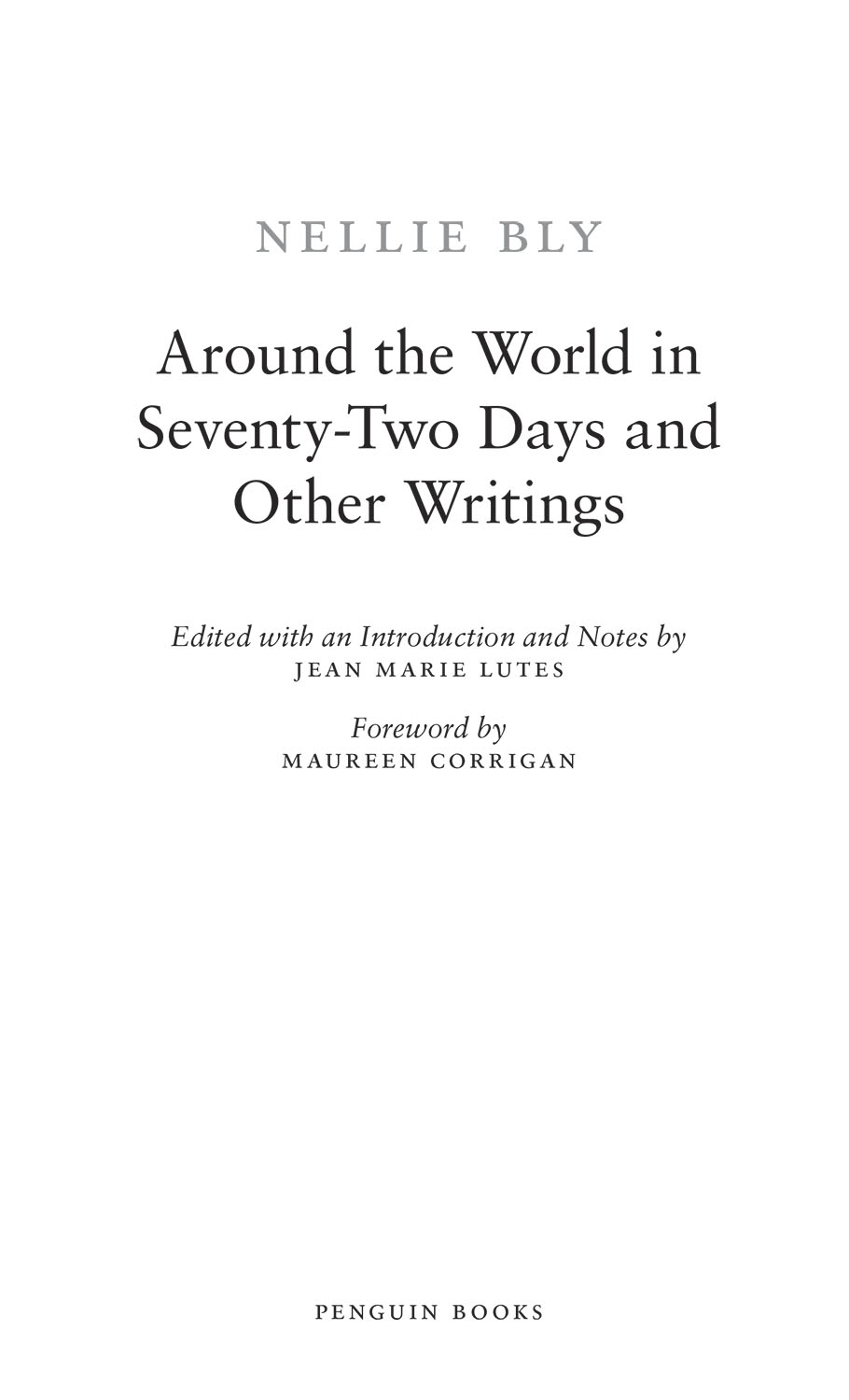 Around the World in Seventy-Two Days and Other Writings - image 3
