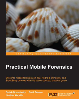 Satish Bommisetty - Practical Mobile Forensics