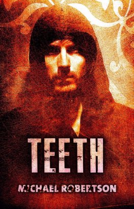 Michael Robertson - Teeth