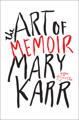 Mary Karr The Art of Memoir