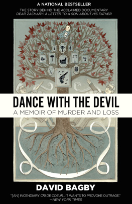 David Bagby Dance With the Devil: A Memoir of Murder and Loss