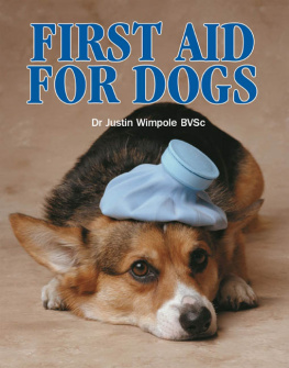 Dr Justin Wimpole First Aid for Dogs