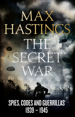 Max Hastings - The Secret War