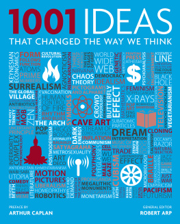 Robert Arp - 1001 Ideas That Changed the Way We Think