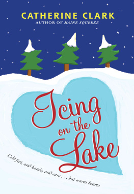 Catherine Clark - Icing on the Lake