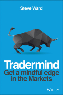 Steve Ward - Tradermind: Get a Mindful Edge in the Markets