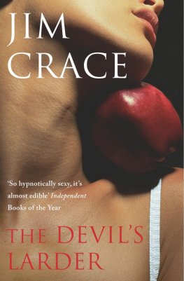 Jim Crace - The Devil's Larder