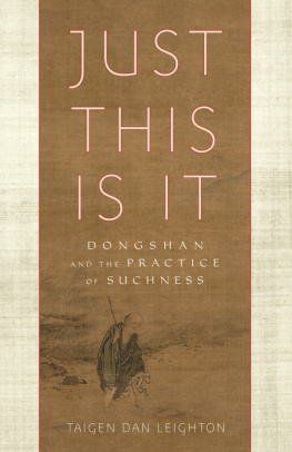 Taigen Dan Leighton - Just This Is It: Dongshan and the Practice of Suchness