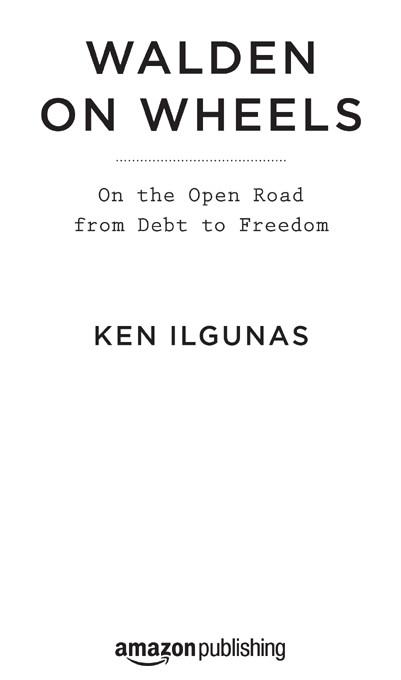 Text copyright 2013 by Ken Ilgunas All rights reserved No part of this book - photo 2