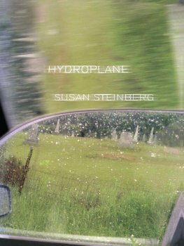 Susan Steinberg - Hydroplane: Fictions
