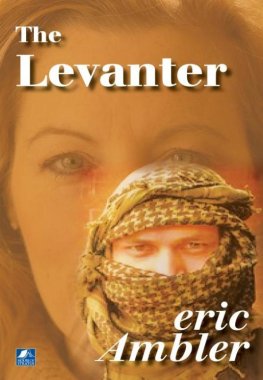 Eric Ambler - The Levanter