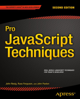 John Resig Pro JavaScript Techniques: Second Edition