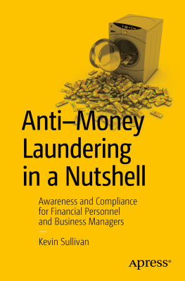 Kevin Sullivan - Anti-Money Laundering in a Nutshell: Awareness and Compliance for Financial Personnel and Business Managers