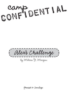 Melissa J. Morgan - Alexs Challenge #4 (Camp Confidential)