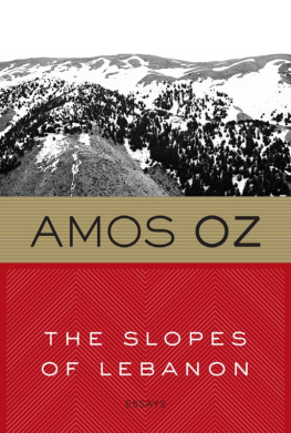 Amos Oz - The Slopes of Lebanon