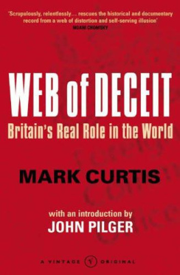 Mark Curtis - Web Of Deceit: Britains Real Foreign Policy
