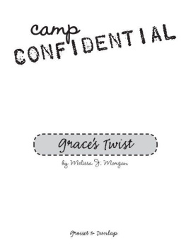 Melissa J. Morgan - Graces Twist (Camp Confidential #3)