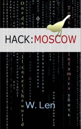 W. Len - Hack:Moscow