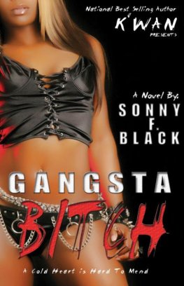 Sonny Black Gangsta Bitch