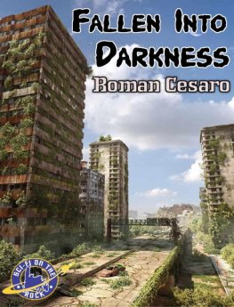 Roman Cesaro - Fallen Into Darkness