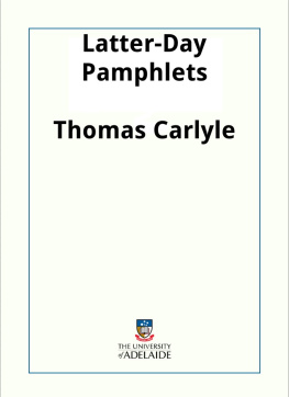 Thomas Carlyle - Latter-Day Pamphlets