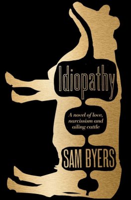 Sam Byers - Idiopathy