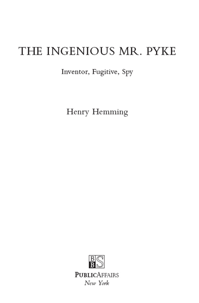 For BB Copyright 2015 by Henry Hemming Published in the United States - photo 2