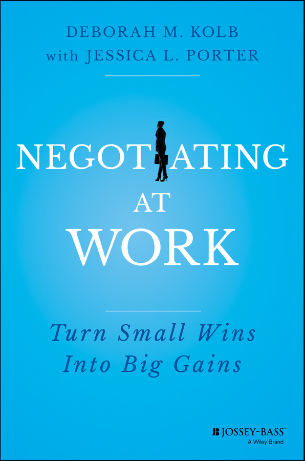 More Praise for Negotiating at Work Talent is the bedrock of every successful - photo 1