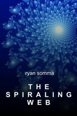 Ryan Somma The Spiraling Web