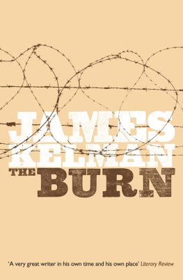 James Kelman - The Burn